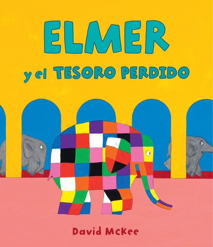 Elmer y el tesoro perdido (Elmer. Álbum ilustrado) | 9788448856977 | McKee, David | Llibreria Sendak