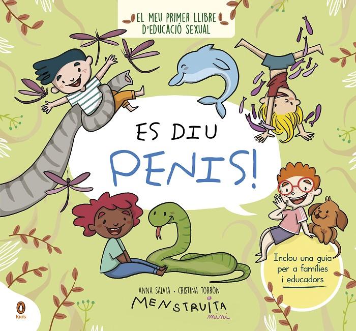 Es diu penis! | 9788419511096 | Salvia, Anna/Torrón (Menstruita), Cristina | Librería Sendak