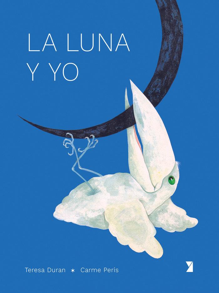 La Luna y yo | 9788412457025 | Duran, Teresa | Llibreria Sendak