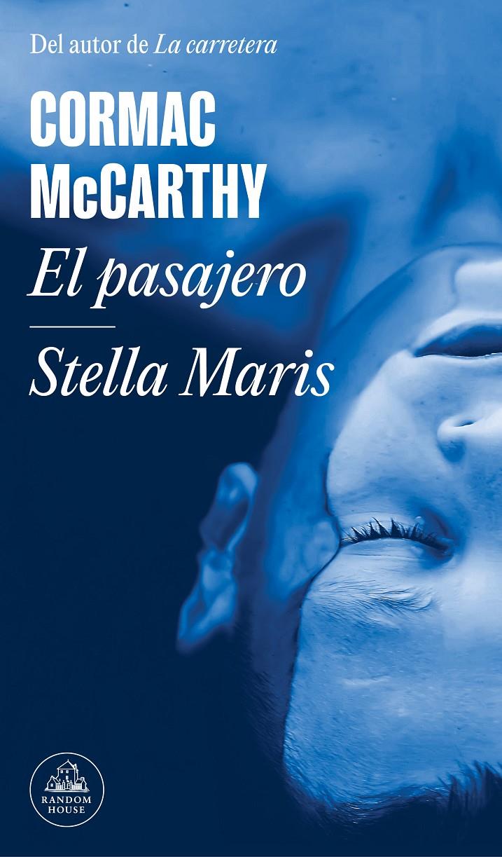 El pasajero / Stella Maris | 9788439740704 | McCarthy, Cormac | Llibreria Sendak
