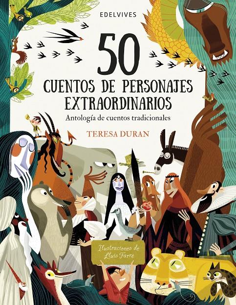 50 cuentos de personajes extraordinarios | 9788414035191 | Duran Armengol, Teresa | Llibreria Sendak