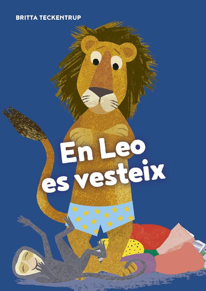 En Leo es vesteix | 9788417673703 | Teckentrup, Britta | Librería Sendak