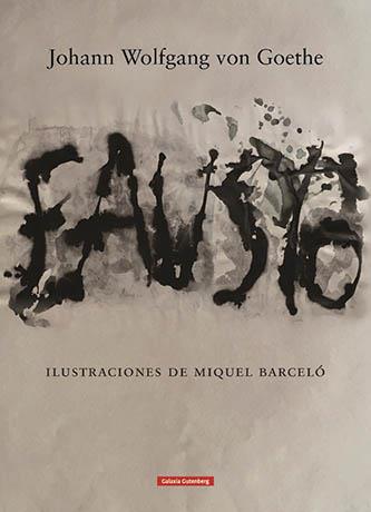 Fausto | 9788417355494 | Barceló, Miquel/Goethe | Librería Sendak