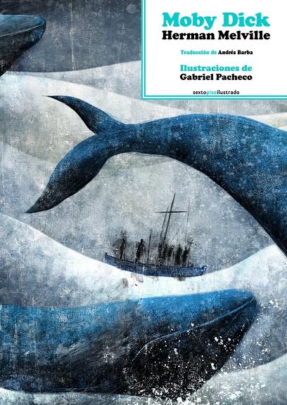 Moby Dick | 9788417517212 | MELVILLE, HERMAN;Pacheco, Gabriel | Llibreria Sendak