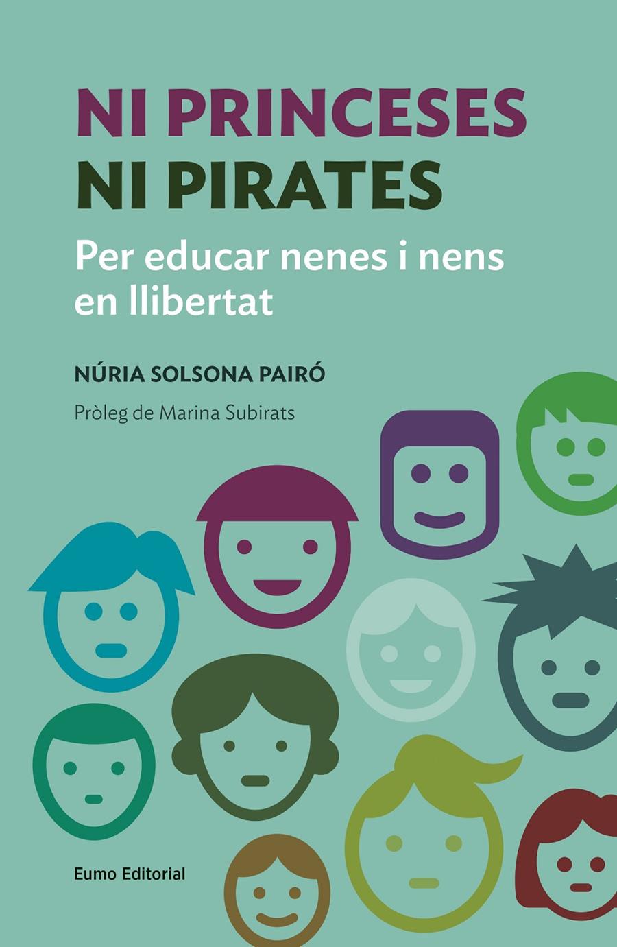Ni princeses ni pirates | 9788497665759 | Solsona Pairó, Núria | Llibreria Sendak