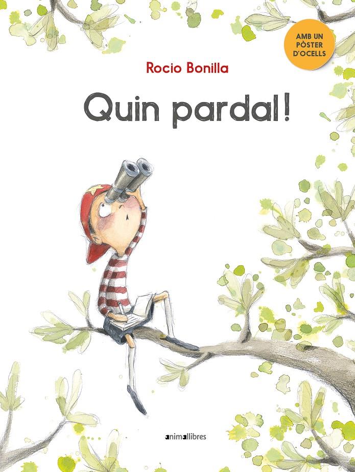 Quin pardal! | 9788417599508 | Bonilla Raya, Rocio | Llibreria Sendak