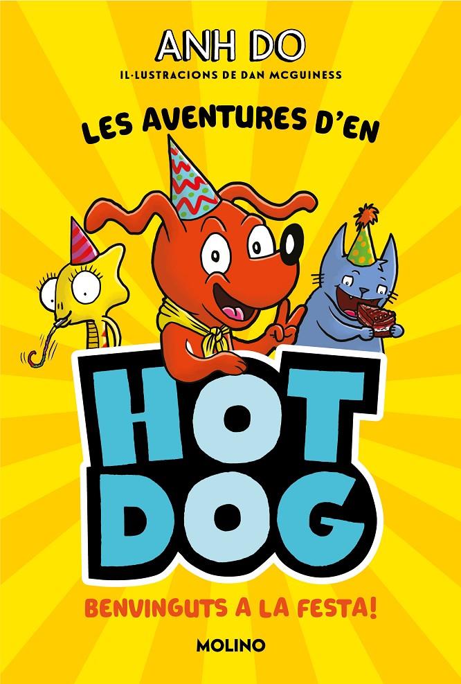 Les aventures d'en Hot Dog 2 - Benvinguts a la festa | 9788427226005 | Do, Anh | Llibreria Sendak