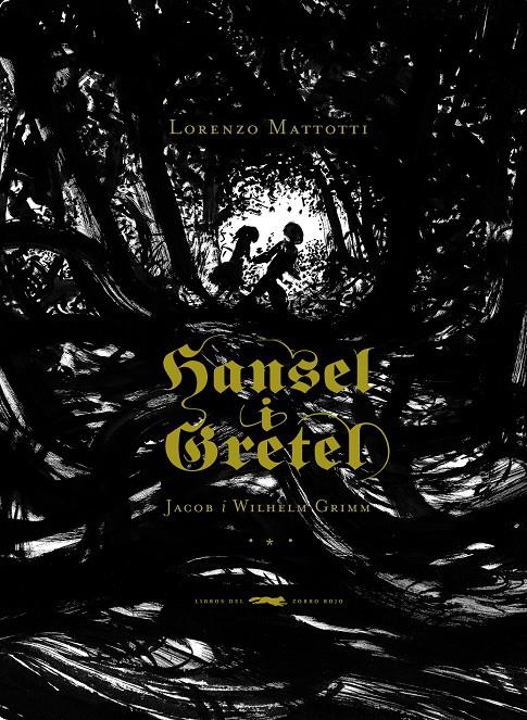 Hansel i Gretel | 9788492412556 | Grimm, Jacob y Wilhelm | Llibreria Sendak