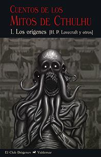 Cuentos de los Mitos de Cthulhu 1 | 9788477028680 | Lovecraft, Howard Phillips/y otros | Llibreria Sendak