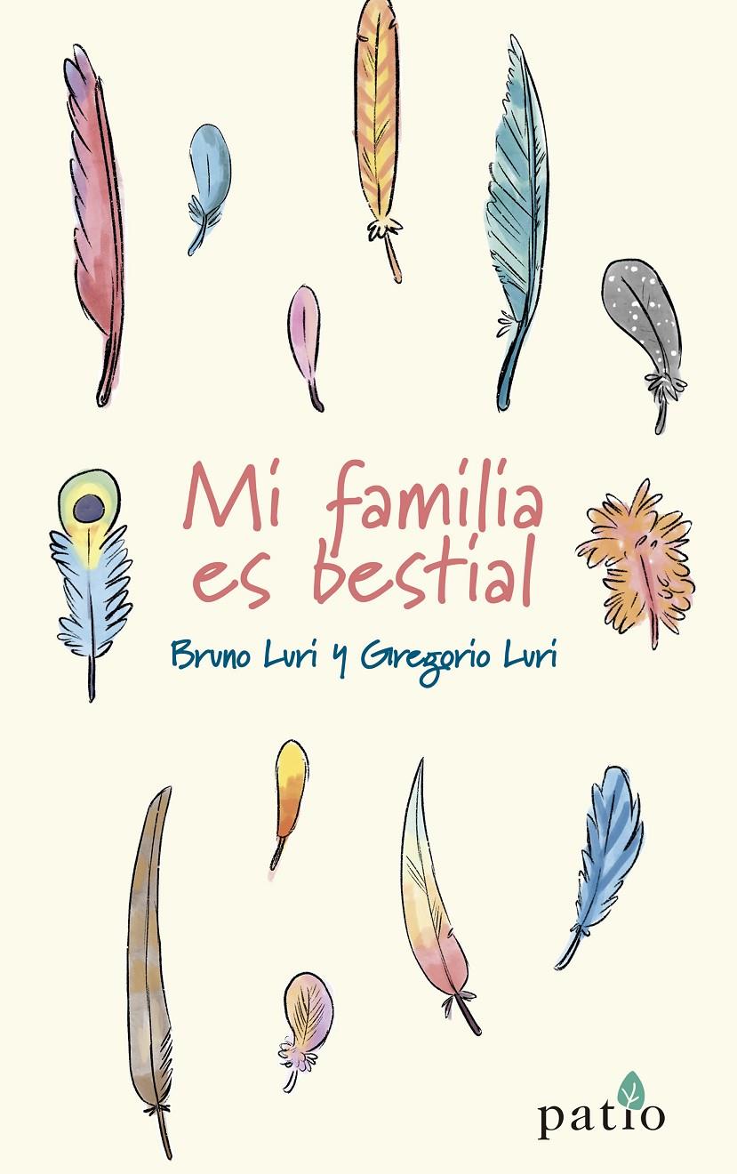 Mi familia es bestial | 9788418285110 | Luri, Bruno/Luri, Gregorio | Llibreria Sendak