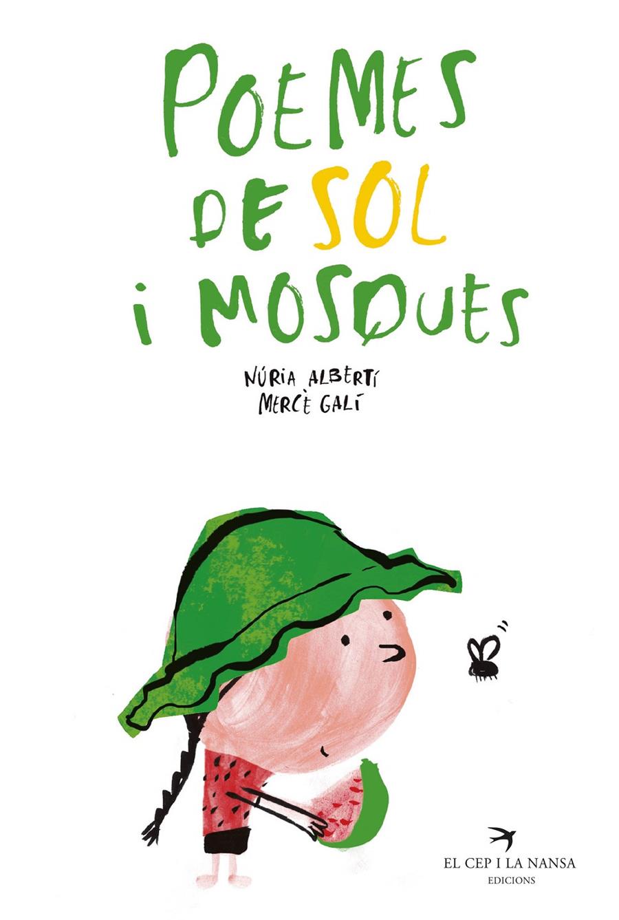 Poemes de sol i mosques | 9788418522208 | Albertí Martínez de Velasco, Núria | Llibreria Sendak