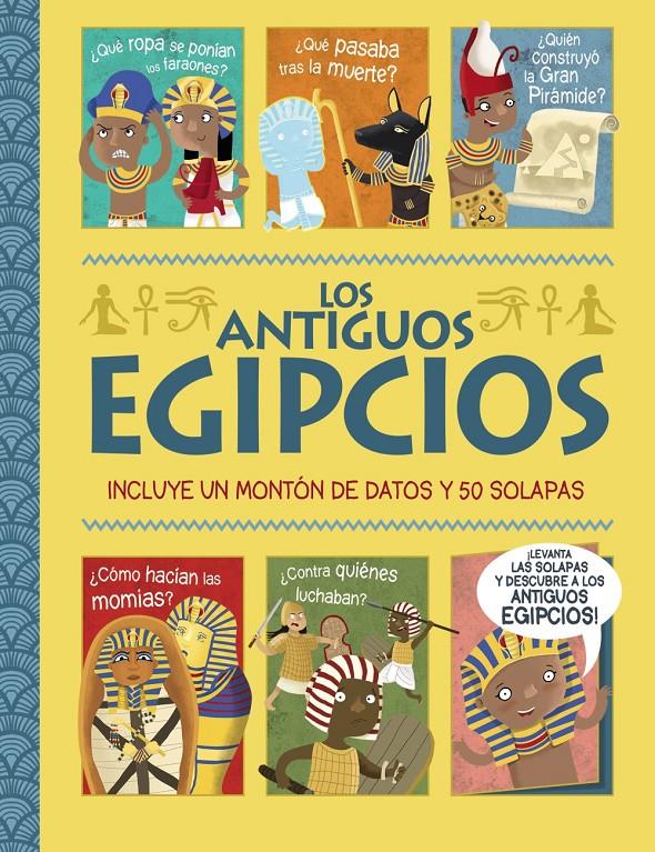 Los antiguos egipcios. ¡Un libro con solapas! | 9788469663103 | George, Joshua | Llibreria Sendak