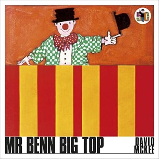 Mr Benn Big Top | 9781839130724 | Mckee, David | Librería Sendak