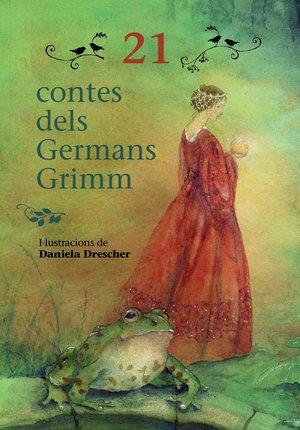 21 contes dels Germans Grimm | 9788412513776 | Germans Grimm | Librería Sendak