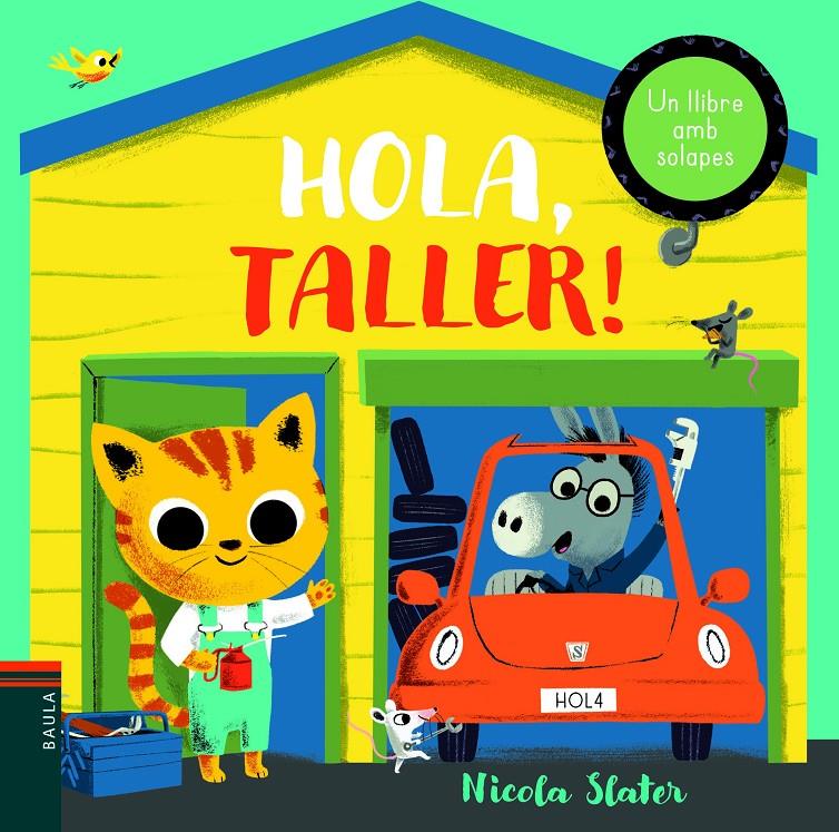 Hola, taller! | 9788447939671 | Slater, Nicola | Llibreria Sendak