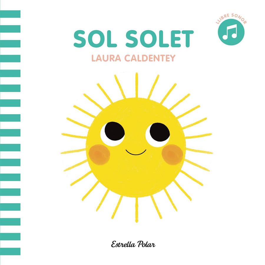 Sol solet | 9788413890081 | Caldentey, Laura | Llibreria Sendak
