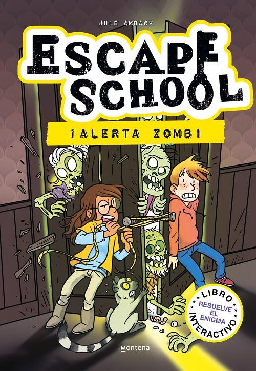 Escape School 1 - ¡Alerta zombi! | 9788418798146 | Ambach, Jule | Librería Sendak