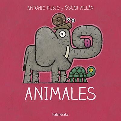 Animales | 9788484644859 | Rubio Herrero, Antonio/Villán Seoane, Óscar | Llibreria Sendak