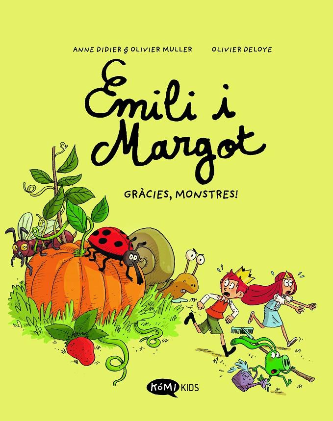 Emili i Margot 4 - Gràcies, monstres! | 9788419183439 | Didier, Anne/Muller, Olivier | Llibreria Sendak