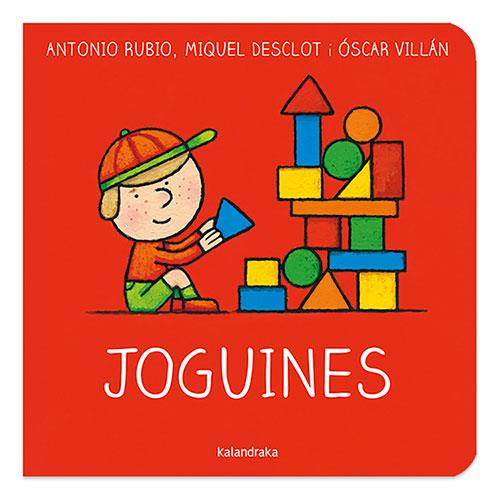 Joguines | 9788418558177 | Rubio Herrero, Antonio / Villán Seoane, Óscar | Llibreria Sendak
