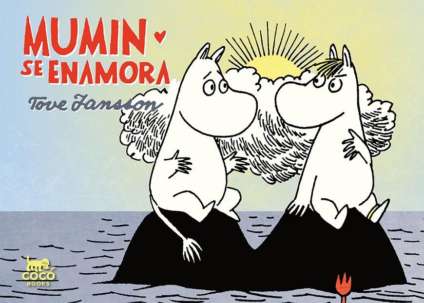 Mumin se enamora | 9788494391972 | Jansson, Tove | Librería Sendak