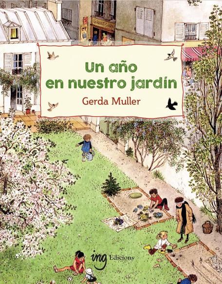 Un año en nuestro jardín | 9788412675269 | Muller, Gerda | Llibreria Sendak