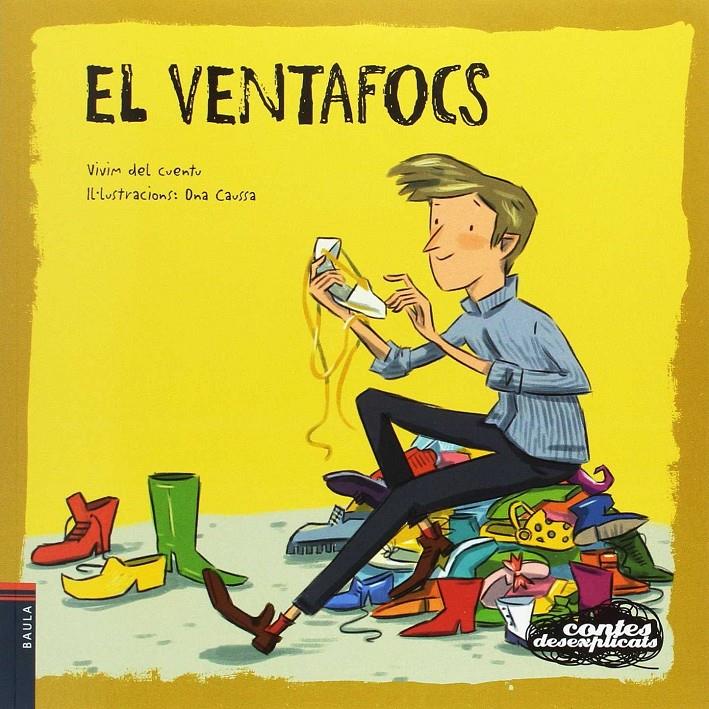 El Ventafocs | 9788447933020 | Vivim del Cuentu | Llibreria Sendak