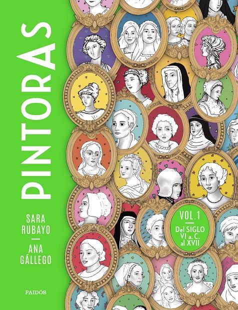 PintorAs vol. 1 | 9788449341953 | Rubayo, Sara/Gállego, Ana | Librería Sendak