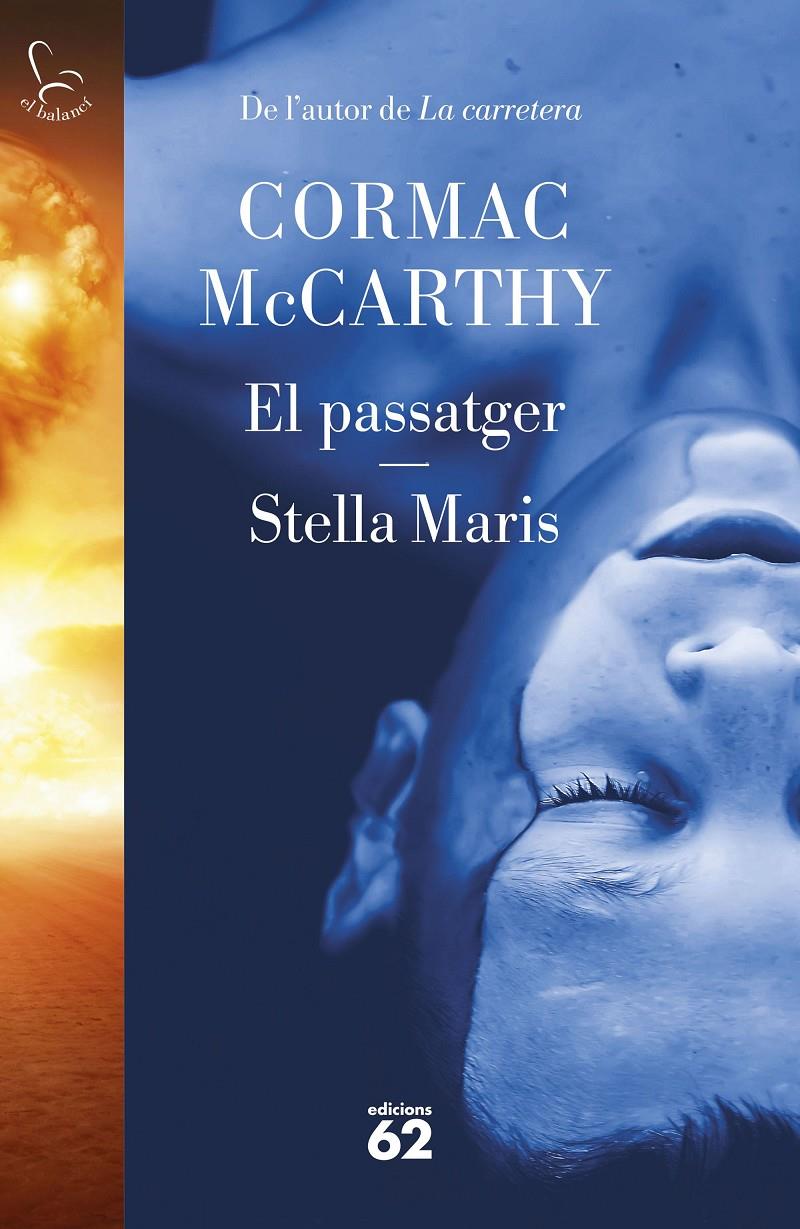 El passatger. Stella Maris | 9788429780666 | Mc Carthy, Cormac | Llibreria Sendak