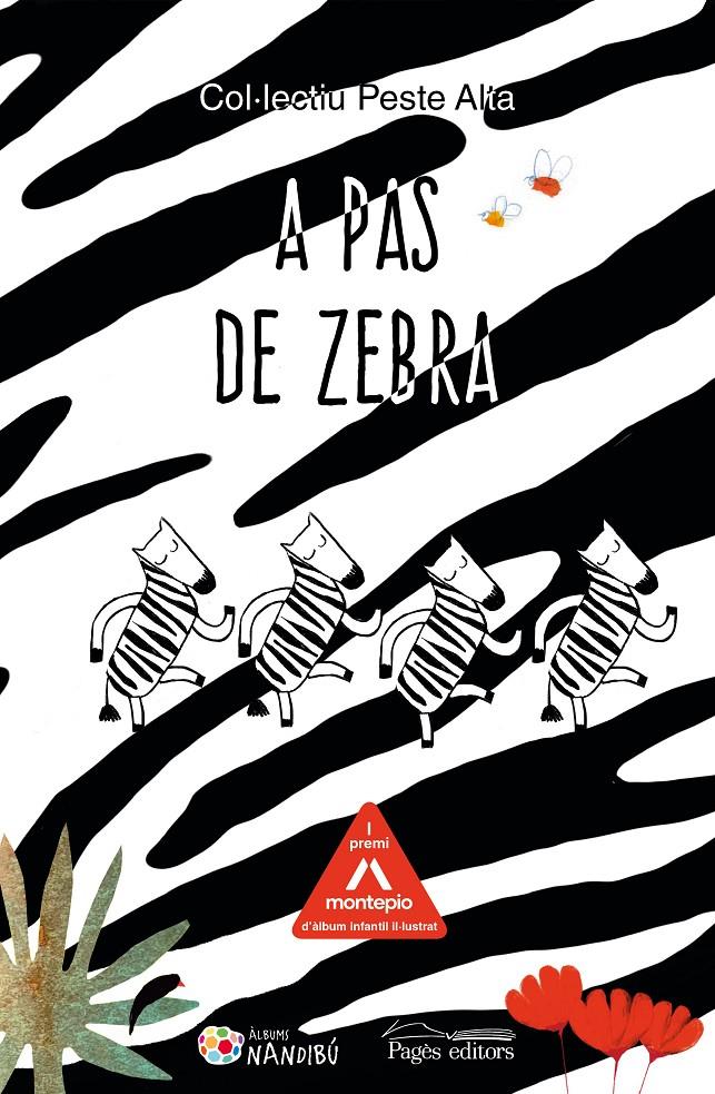 A pas de zebra | 9788413032771 | Col·lectiu Peste Alta | Llibreria Sendak