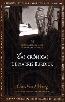 Las crónicas de Harris Burdick: 14 maravillosos autores cuentan las historias | 9786071663290 | Allsburg, Chris Van, et al. | Llibreria Sendak