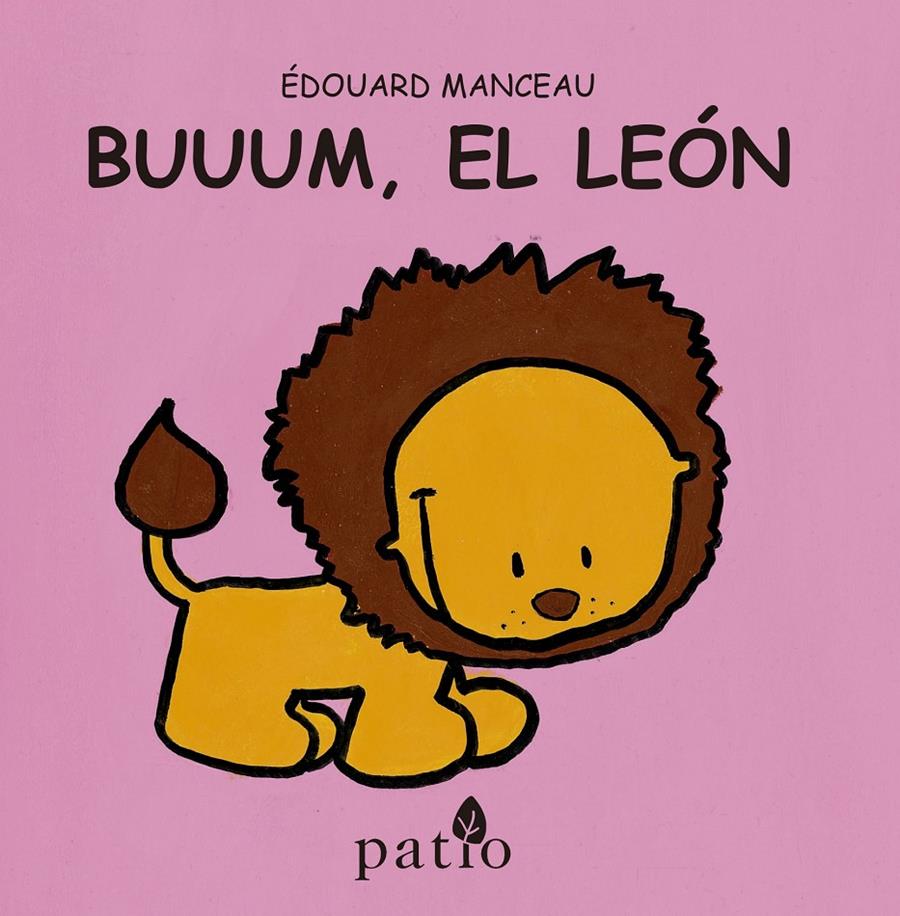 Buuum, el león | 9788416256693 | Manceau, Édouard | Llibreria Sendak