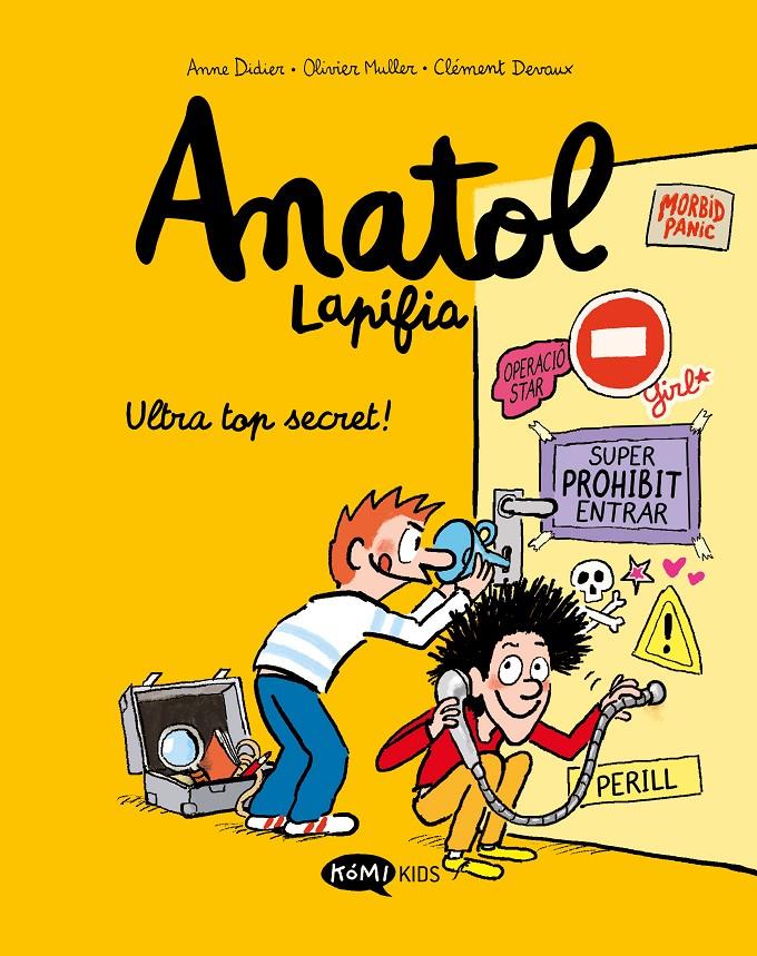 Anatol Lapifia 5 - Ultra top secret! | 9788419183156 | Didier, Anne/Muller, Olivier | Llibreria Sendak