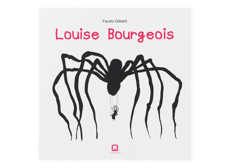 Louise Bourgeois | 9788875709969 | Gilberti, Fausto | Llibreria Sendak