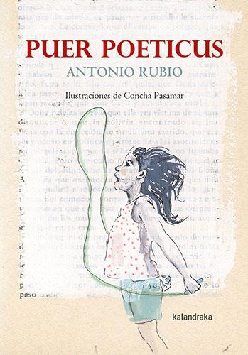 Puer poeticus | 9788413432489 | Rubio, Antonio | Llibreria Sendak