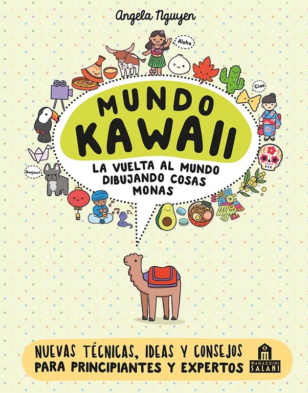 Mundo Kawaii. La vuelta al mundo dibujando cosas monas | 9791259570932 | Nguyen, Angela | Llibreria Sendak