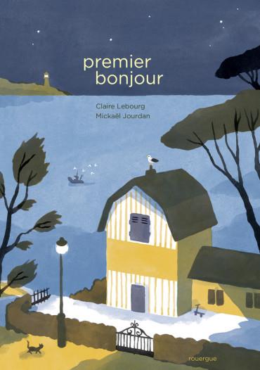 Premier bonjour | 9782812621833 | Lebourg, Claire / Jourdan, Mickaël | Llibreria Sendak