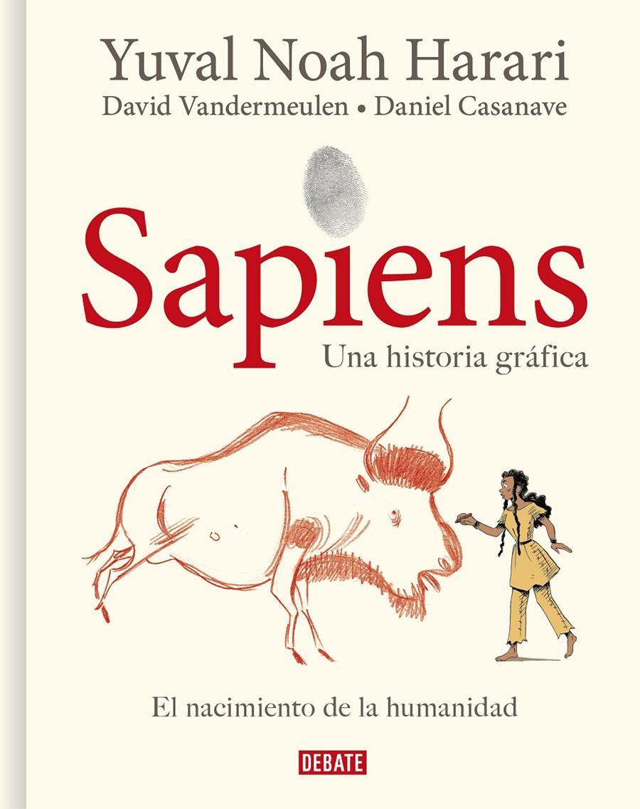Sapiens. Una historia gráfica (volumen I) | 9788418006814 | Harari, Yuval Noah/Vandermeulen, David/Casanave, Daniel | Llibreria Sendak