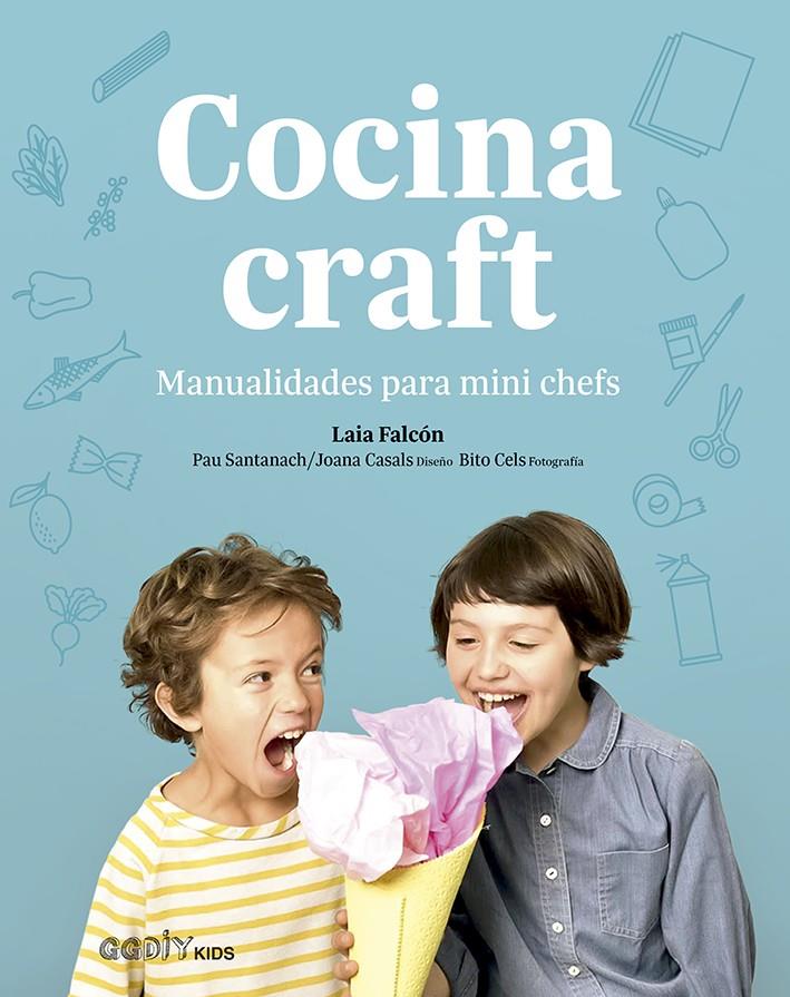 Cocina craft | 9788425231964 | Falcón, Laia | Llibreria Sendak