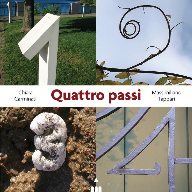 Quattro passi | 9788878748385 | Carminatti, Chiara / Tappari, Massimiliano | Llibreria Sendak