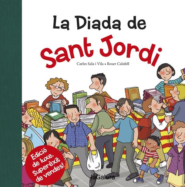 La Diada de Sant Jordi | 9788424659530 | Sala i Vila, Carles | Librería Sendak