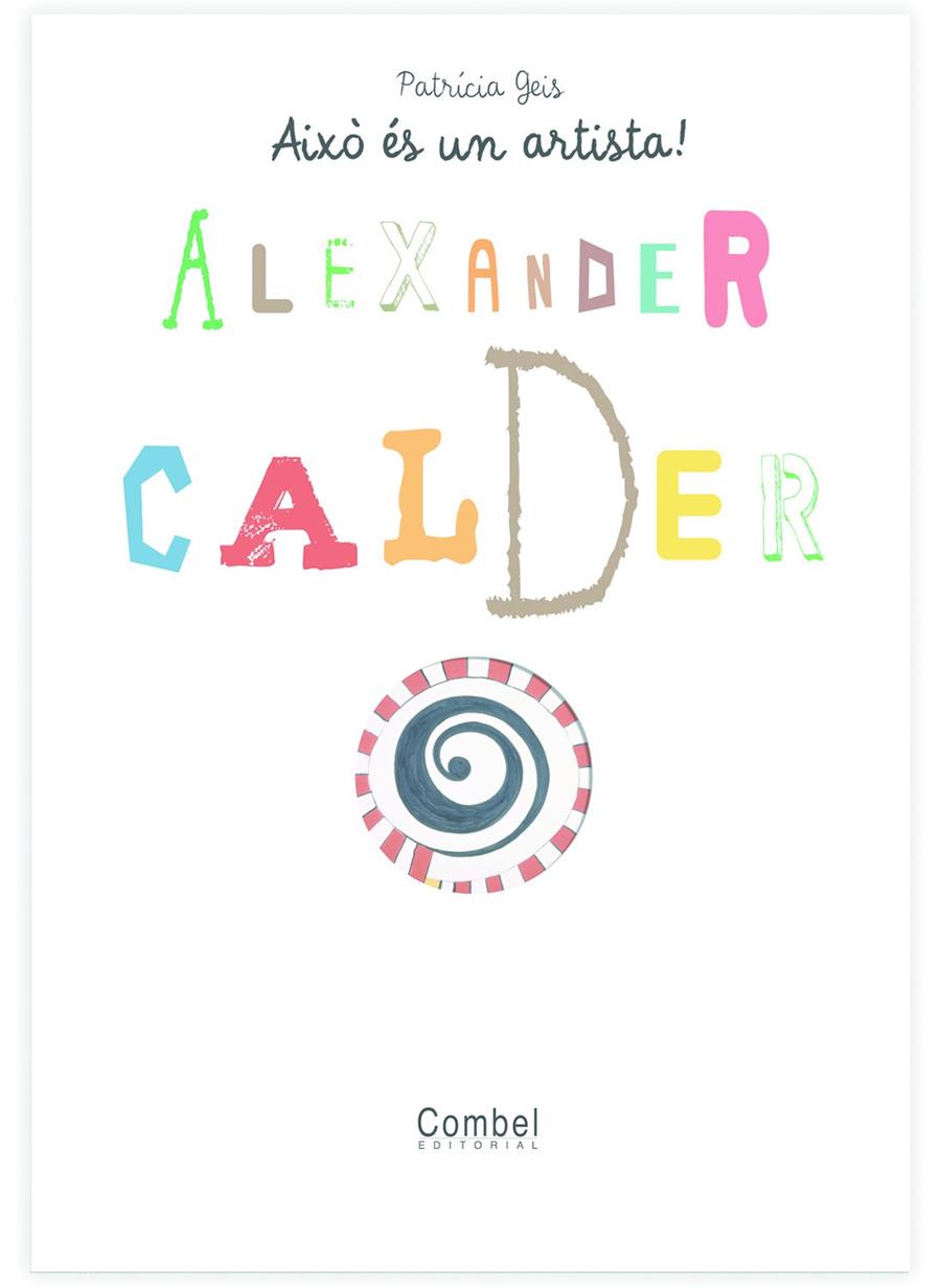 Alexander Calder | 9788498253733 | Llibreria Sendak