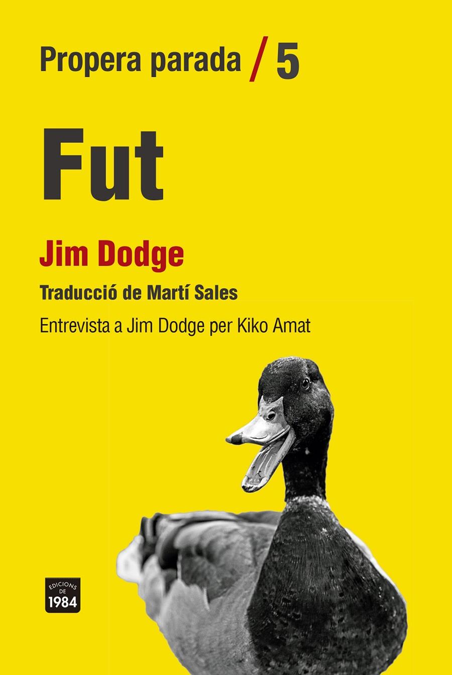 Fut | 9788416987863 | Dodge, Jim | Llibreria Sendak
