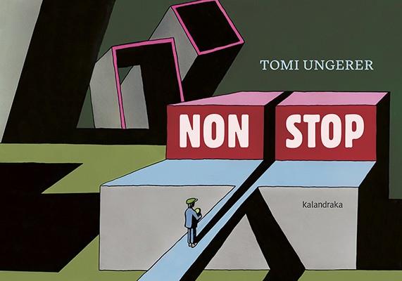 Non Stop | 9788416804832 | Ungerer, Tomi | Librería Sendak