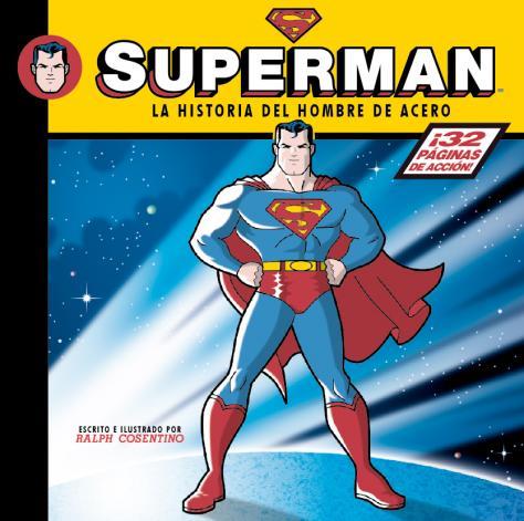 Superman. La historia del hombre de acero | 9788492534623 | Cosentino, Ralph | Librería Sendak