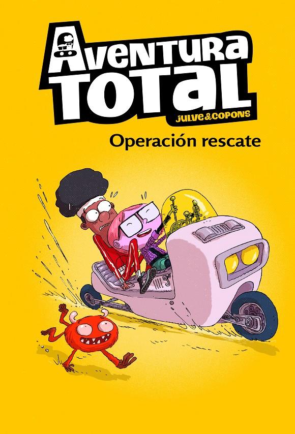 Aventura Total 4. Operación rescate | 9788448855086 | Julve, Òscar/Copons, Jaume | Llibreria Sendak