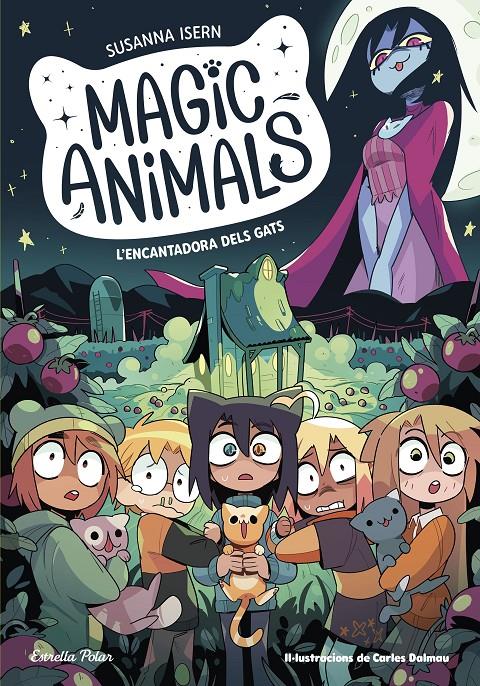 Magic Animals 5. L'encantadora dels gats | 9788413897417 | Isern, Susanna/Torras Dalmau, Carles | Llibreria Sendak