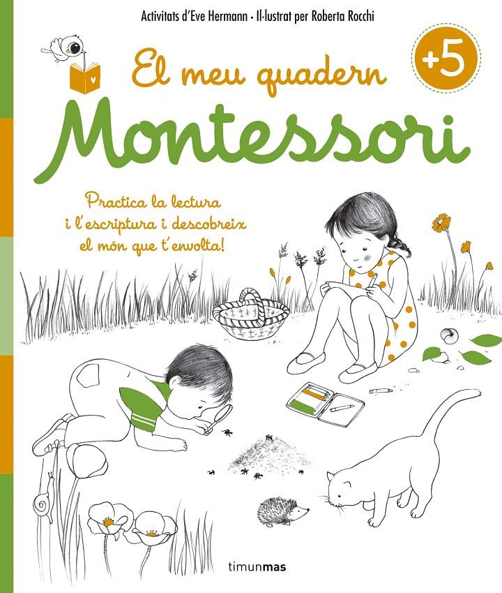 El meu quadern Montessori +5 | 9788416522217 | Herrmann, Ève/Rocchi, Roberta | Llibreria Sendak