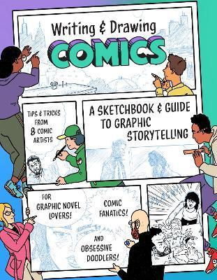 Writing and Drawing Comics : A Sketchbook and Guide to Graphic Storytelling | 9781648961274 | Librería Sendak