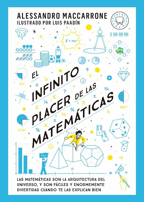 El infinito placer de las matemáticas | 9788419654311 | Maccarrone, Alessandro | Llibreria Sendak